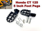 Honda CT 125 Trail and Hunter Cub 5 Inch CNC Aluminum Foot Pegs. Designed just for the Honda CT125 Trail and Honda CT125 Hunter Cub 2020 to Present Models